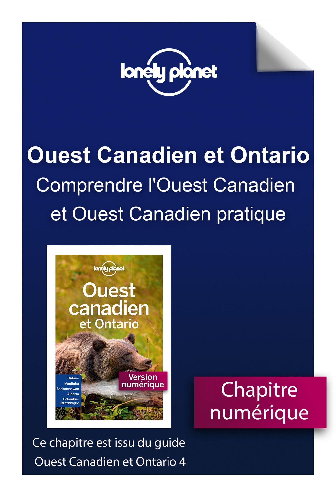 Ouest Canadien et Ontario 4 - Comprendre l'Ouest Canadien et Ouest Canadien pratique