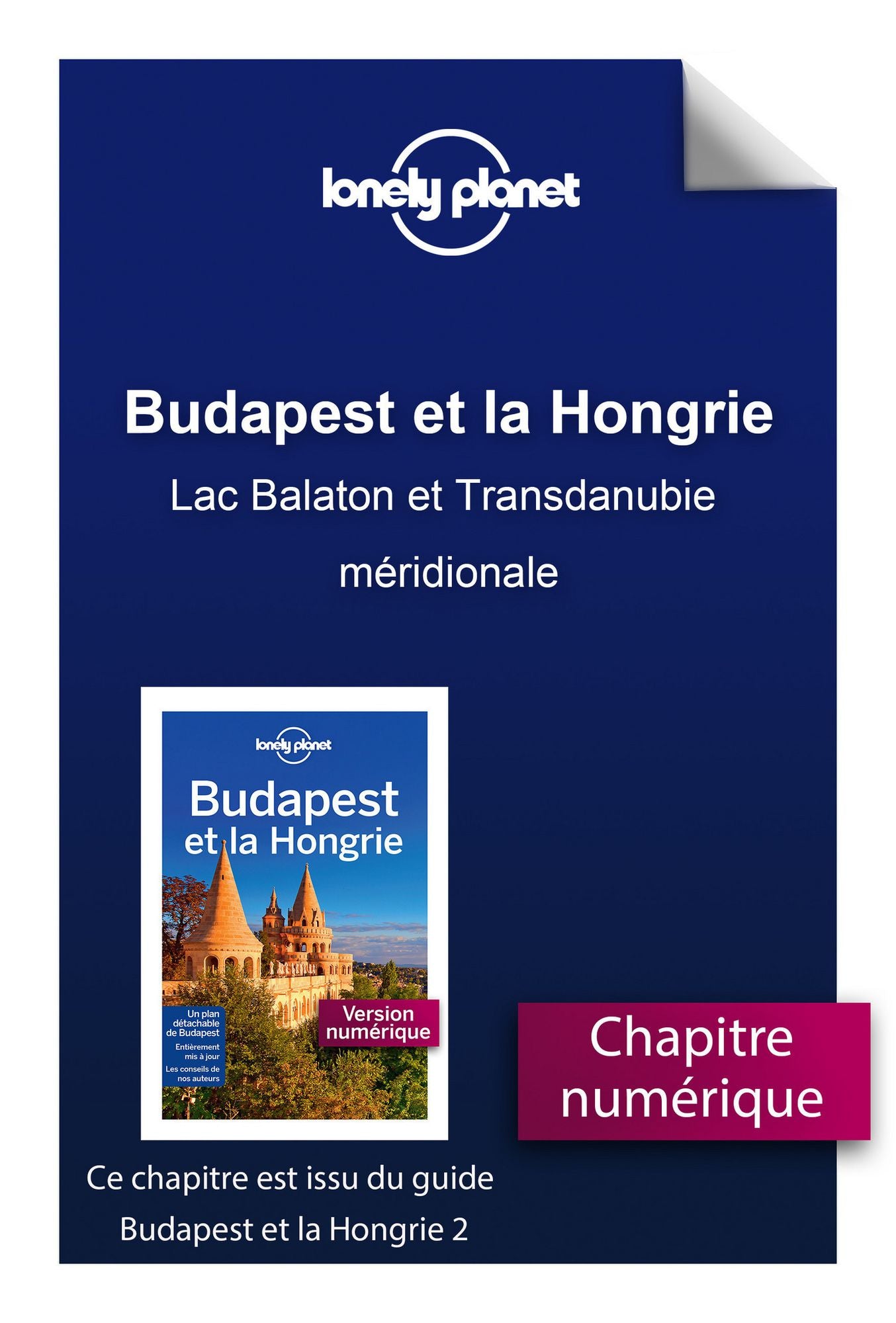 Budapest et la Hongrie - Lac Balaton et Transdanubie méridionale