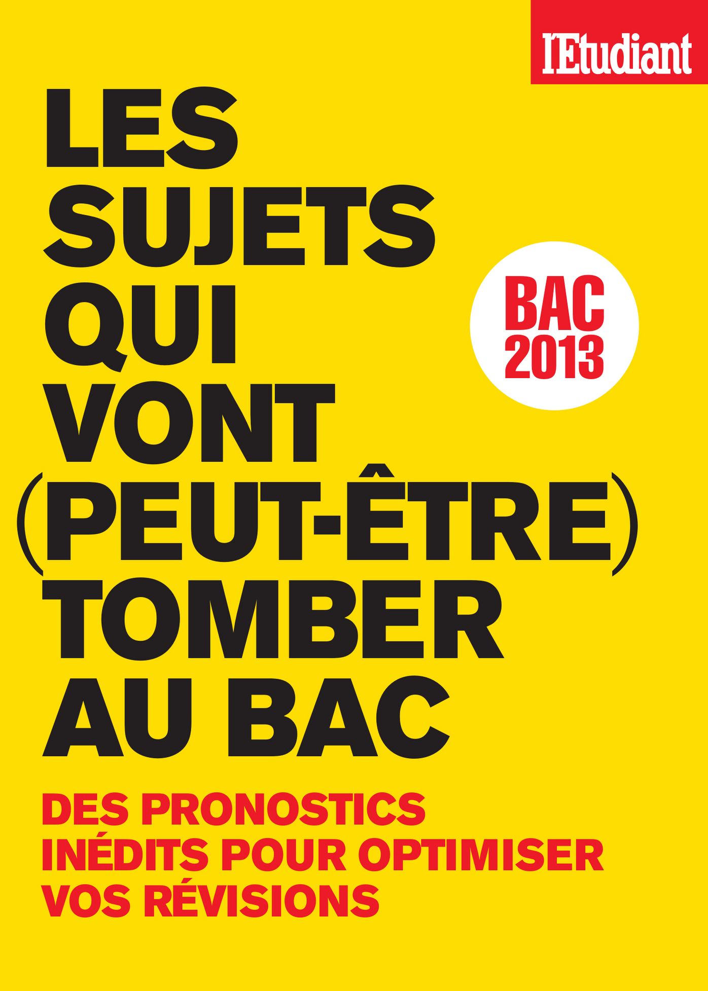 Les sujets qui vont peut-être tomber au bac