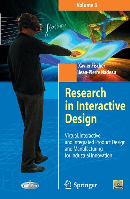 Research in Interactive Design (Vol. 3): Virtual, Interactive and Integrated Product Design and Manufacturing for Industrial Innovation