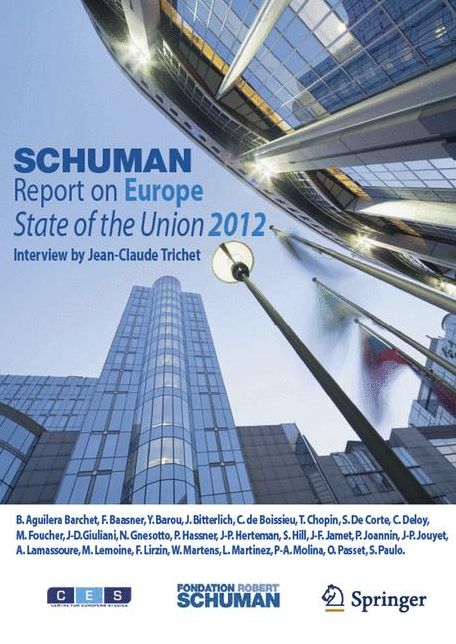 Schuman Report on Europe: State of the Union 2012