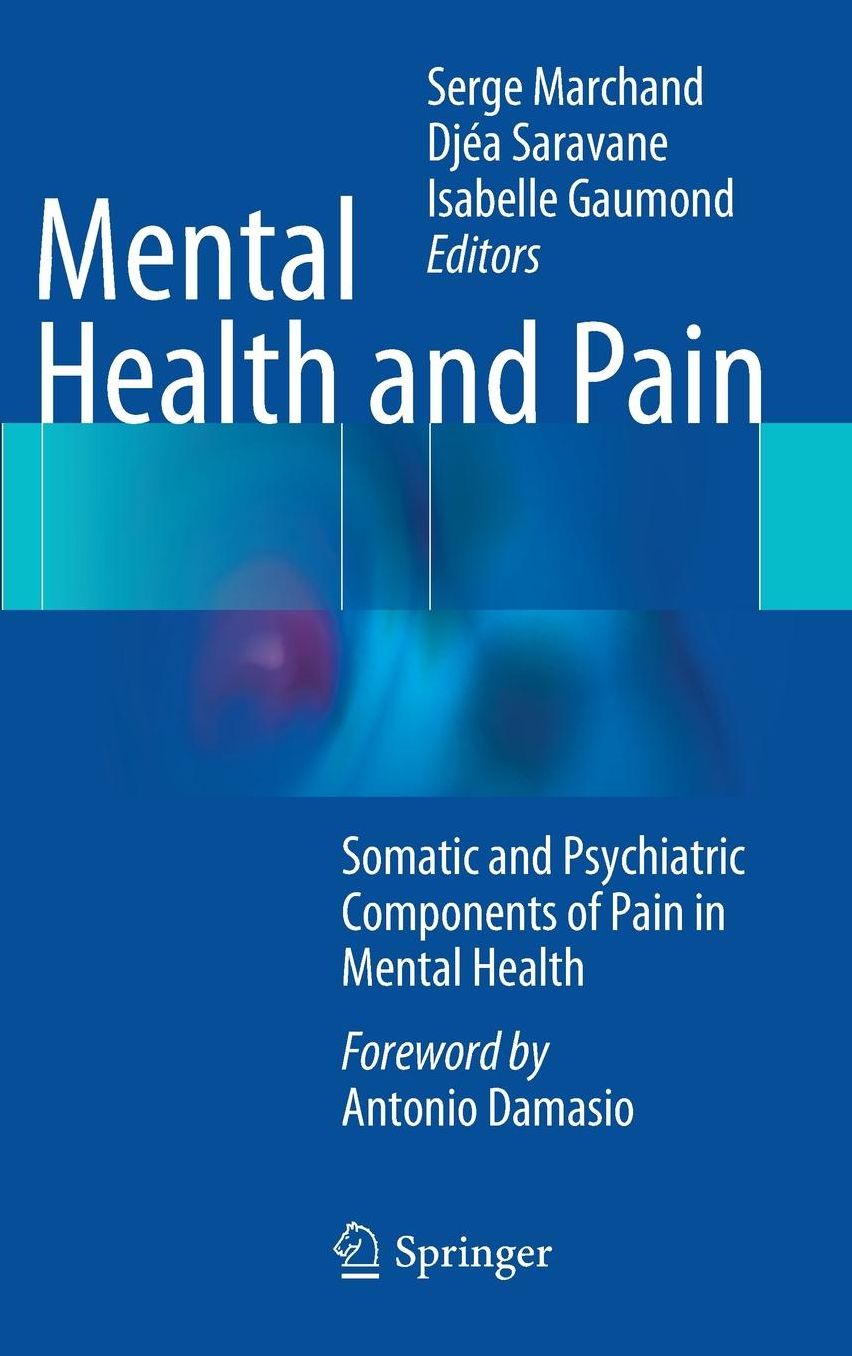 Mental Health and Pain: Somatic and Psychiatric Components of Pain in Mental Health