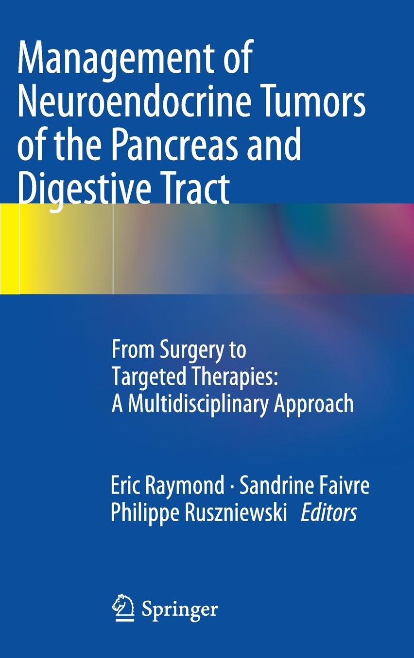 Management of Neuroendocrine Tumors of the Pancreas and Digestive Tract: From Surgery to Targeted Therapies: A Multidisciplinary Approach