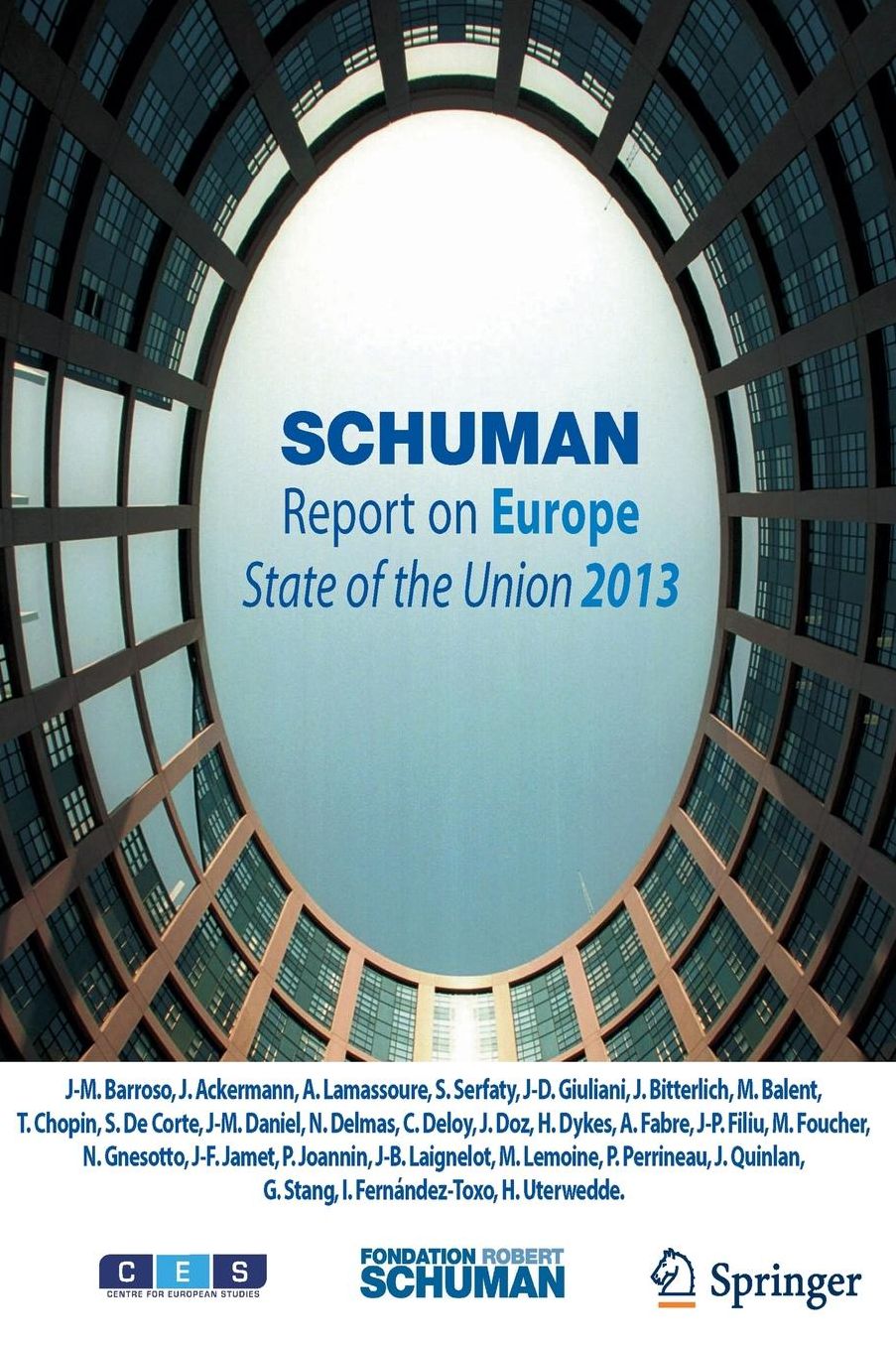 Schuman Report on Europe: State of the Union 2013