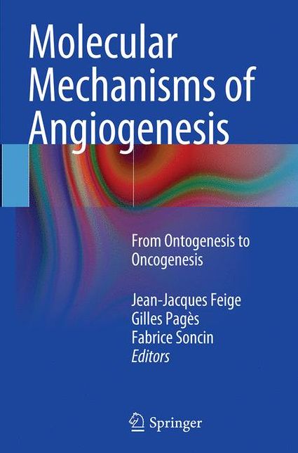 Molecular Mechanisms of Angiogenesis: From Ontogenesis to Oncogenesis