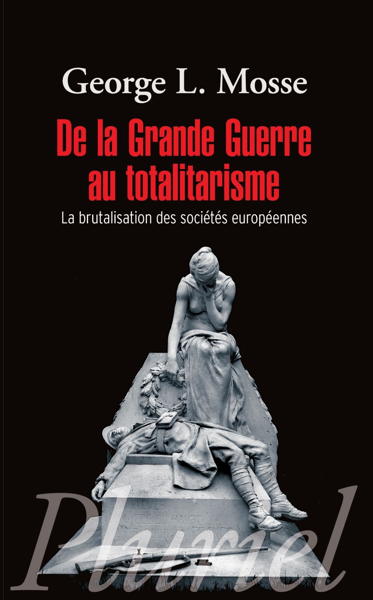 De la Grande Guerre au totalitarisme