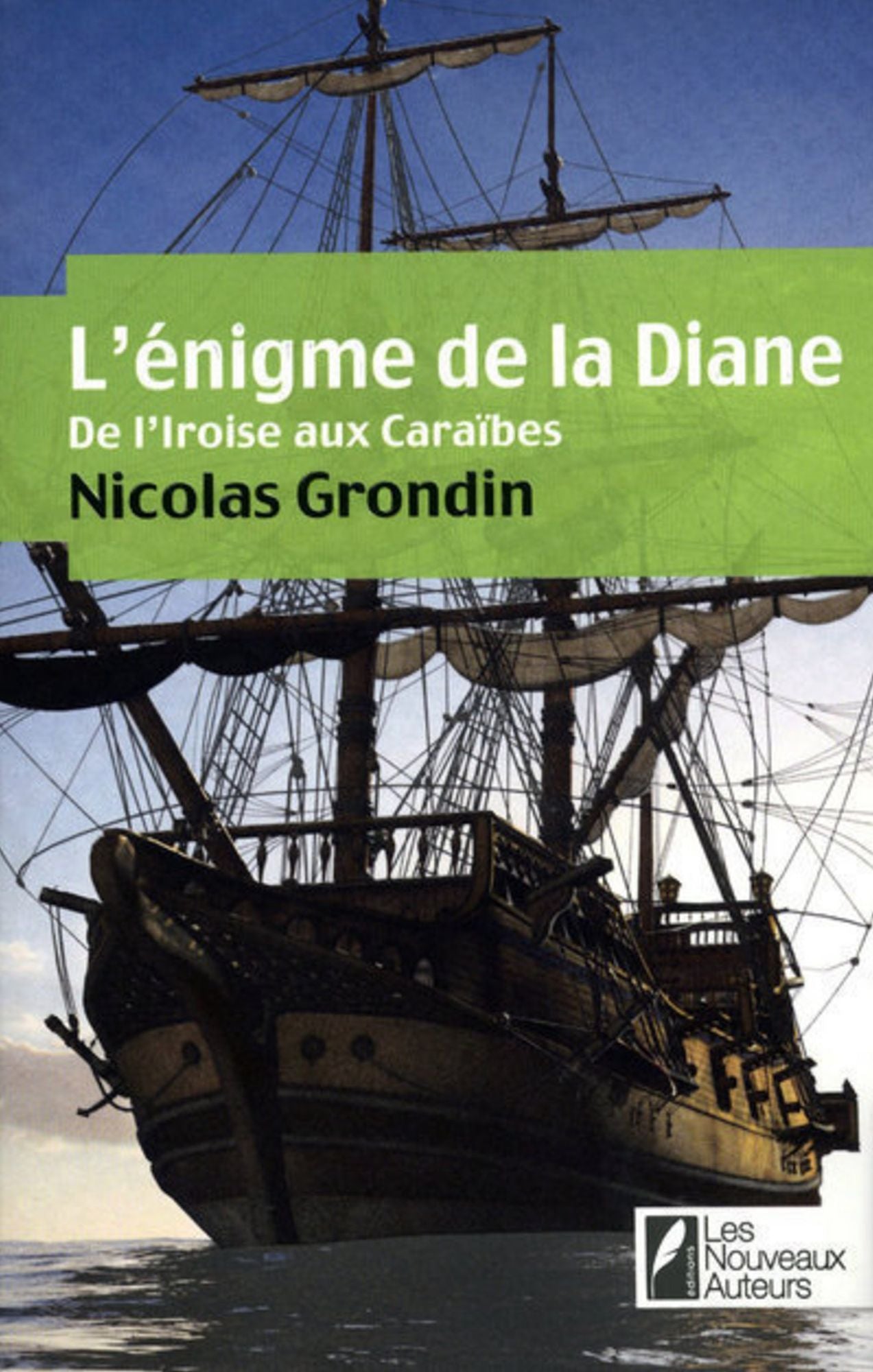 L'enigme de la diane - De l'iroise aux caraïbes