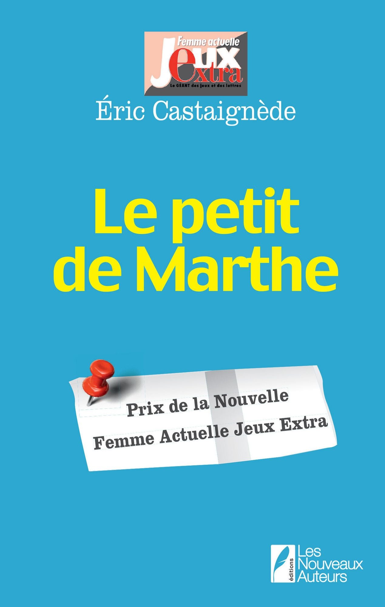 Le petit Marthe. Prix de la nouvelle Femme Actuelle Jeux Extra