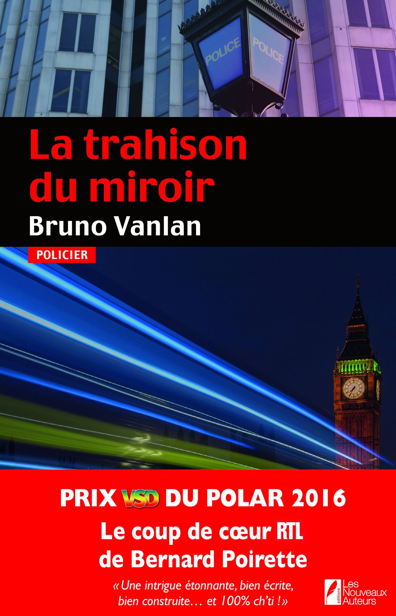 La trahison du miroir. Coup de coeur du jury. Prix VSD 2016