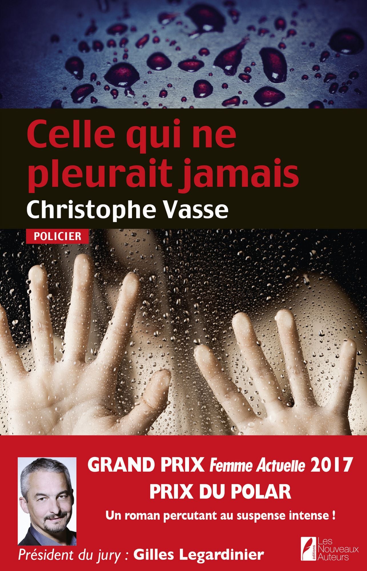 Celle qui ne pleurait jamais. Prix du Polar 2017