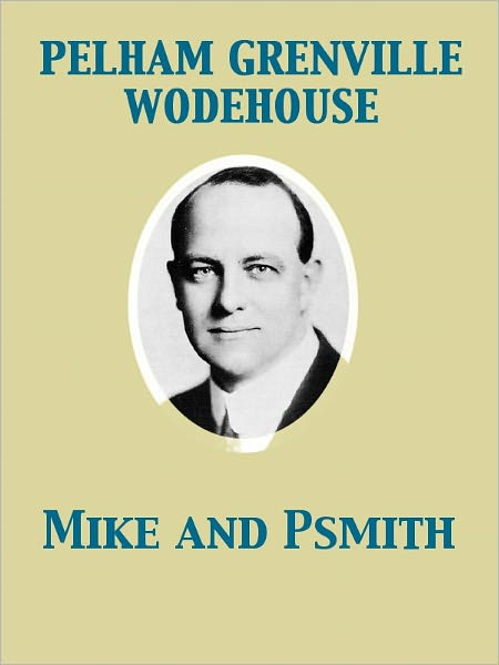 Mike and Psmith