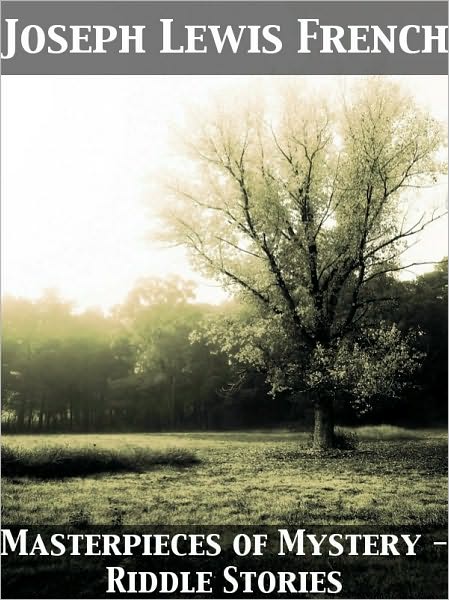 Masterpieces of Mystery Riddle Stories