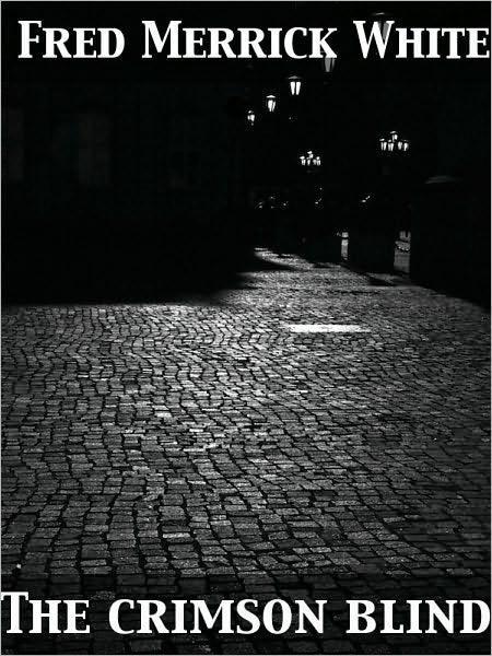 The Crimson Blind