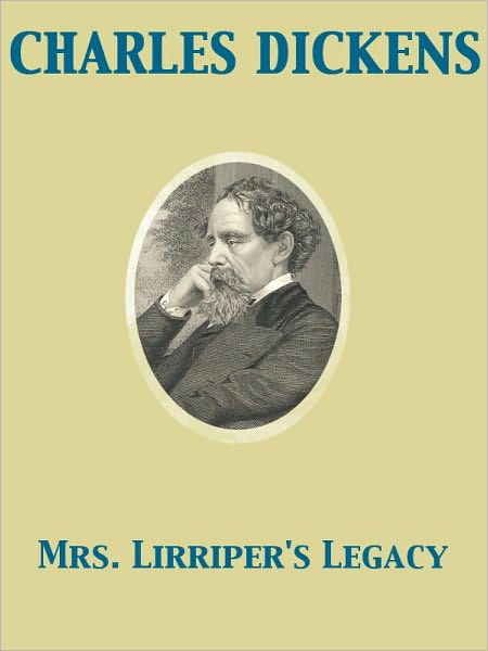 Mrs. Lirriper's Legacy