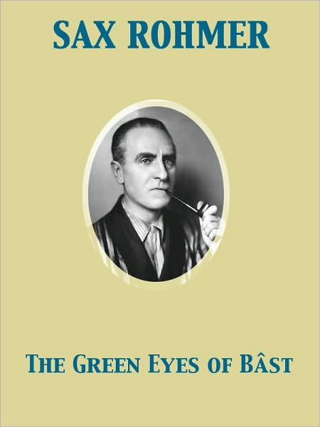 The Green Eyes of B&acirc;st