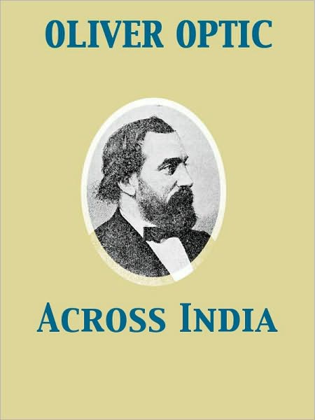Across India Or, Live Boys in the Far East