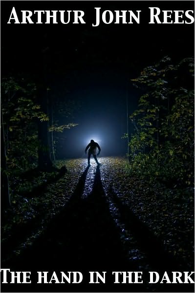 The Hand in the Dark