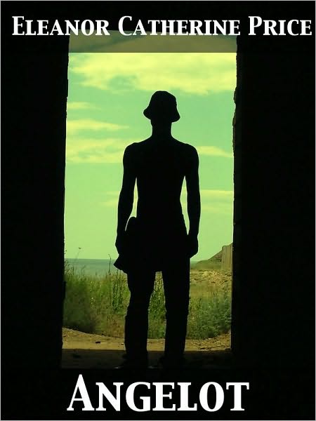 Angelot A Story of the First Empire