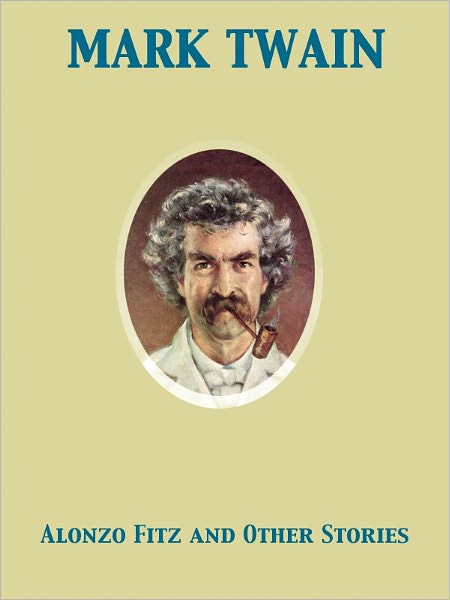 Alonzo Fitz and Other Stories
