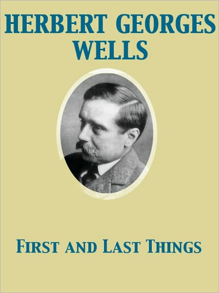 First and Last Things