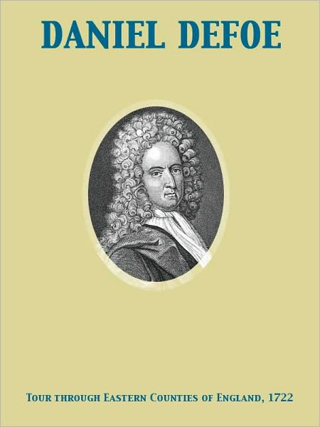 Tour Through the Eastern Counties of England (1722)