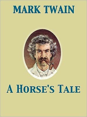 A Horse's Tale