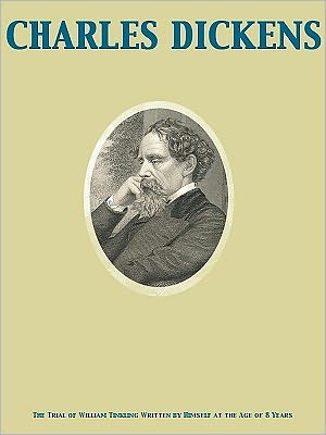 The Trial of William Tinkling Written by Himself at the Age of 8 Years