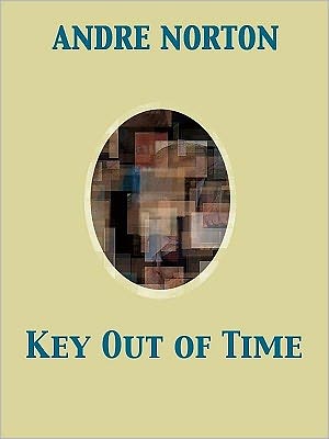 Key Out of Time (Time Traders Series #4)