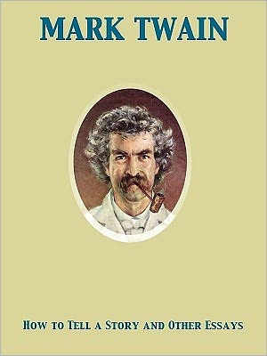 How to Tell a Story and Other Essays