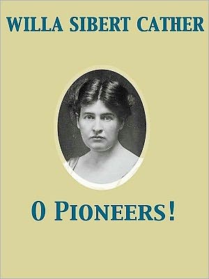 O Pioneers!