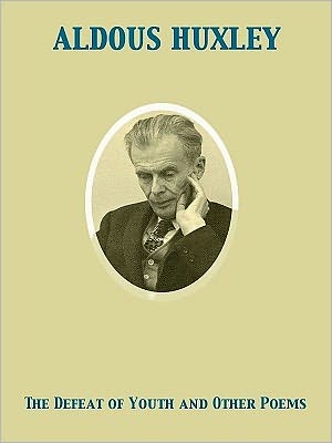 The Defeat of Youth and Other Poems