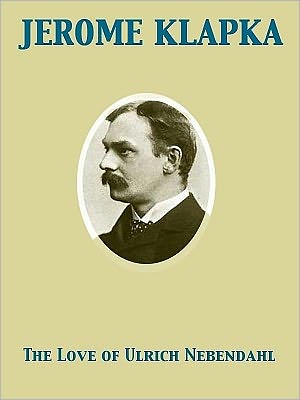 The Love of Ulrich Nebendahl