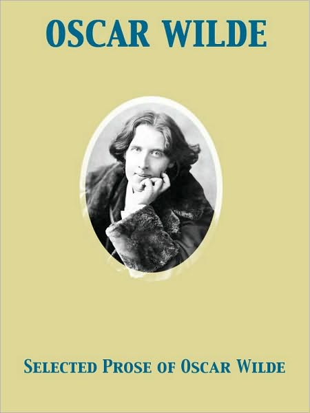 Selected Prose of Oscar Wilde