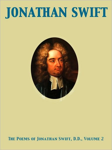 The Poems of Jonathan Swift, D.D., Volume 2