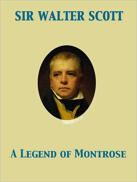 A Legend of Montrose