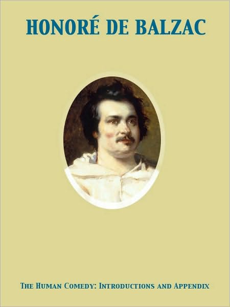 The Human Comedy: Introductions and Appendix