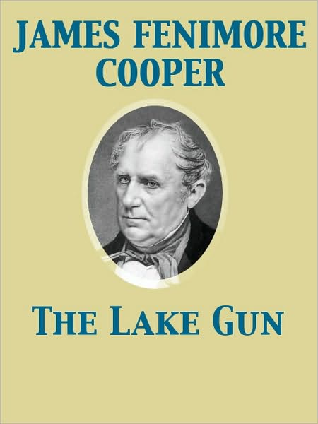 The Lake Gun