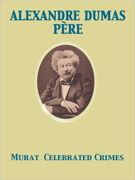 Murat Celebrated Crimes