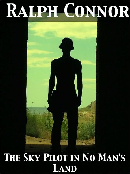 The Sky Pilot in No Man's Land
