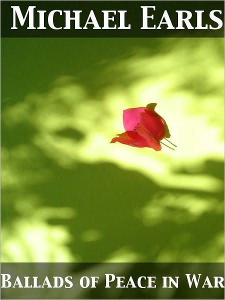 Ballads of Peace in War