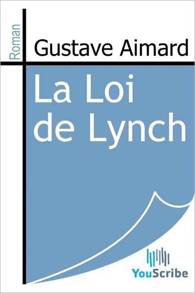 La Loi de Lynch