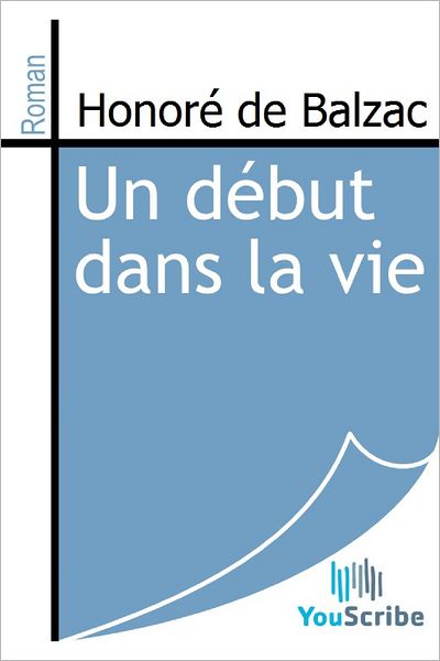 Un dï¿½but dans la vie