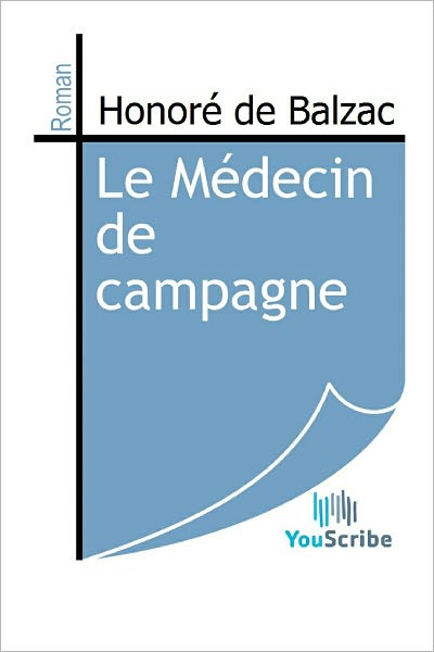 Le Mï¿½decin de campagne