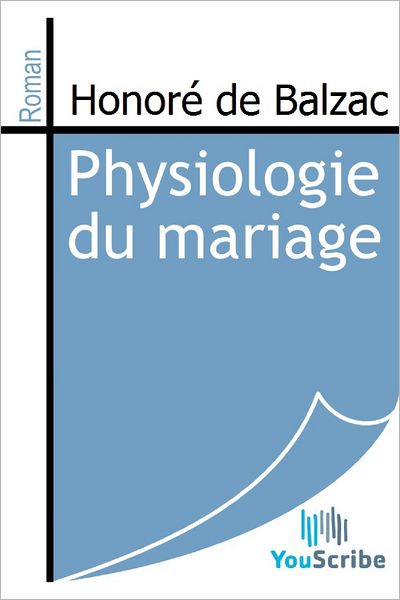 Physiologie du mariage
