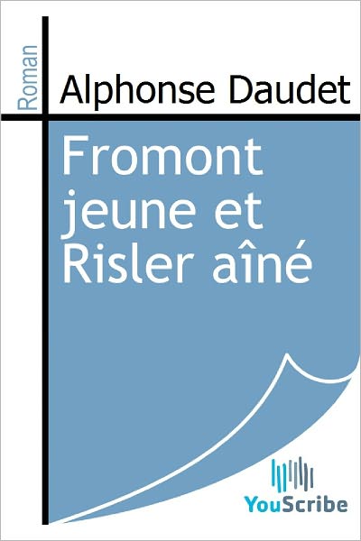 Fromont jeune et Risler aï¿½nï¿½