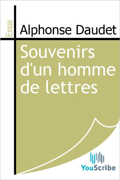 Souvenirs d'un homme de lettres