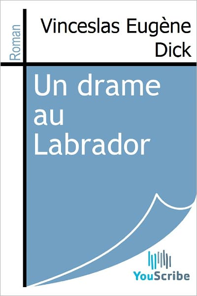 Un drame au Labrador