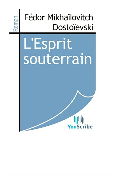 L'Esprit souterrain