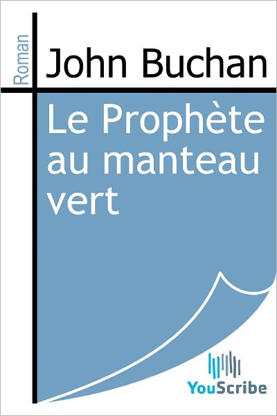 Le Prophï¿½te au manteau vert