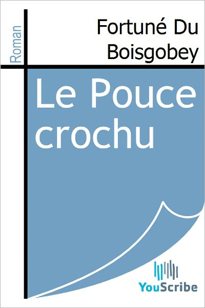 Le Pouce crochu